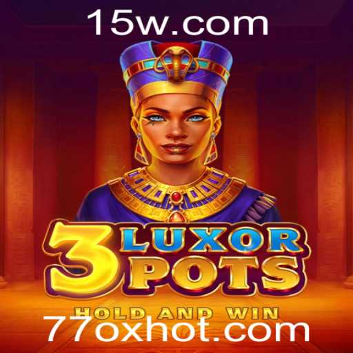 Descubra as Aventuras de Luxor e Desvende os Mistérios de 3LuxorPots