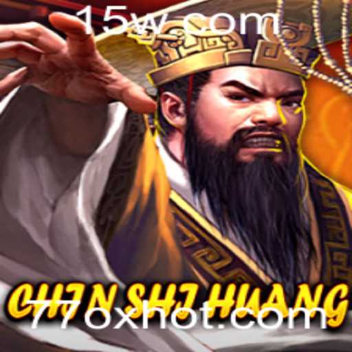 Descubra a Aventura Épica de ChinShiHuang: O Jogo Revolucionário com a Palavra-Chave '77ox'